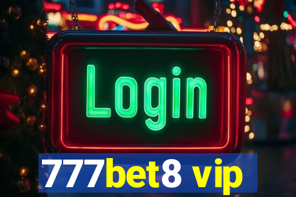 777bet8 vip